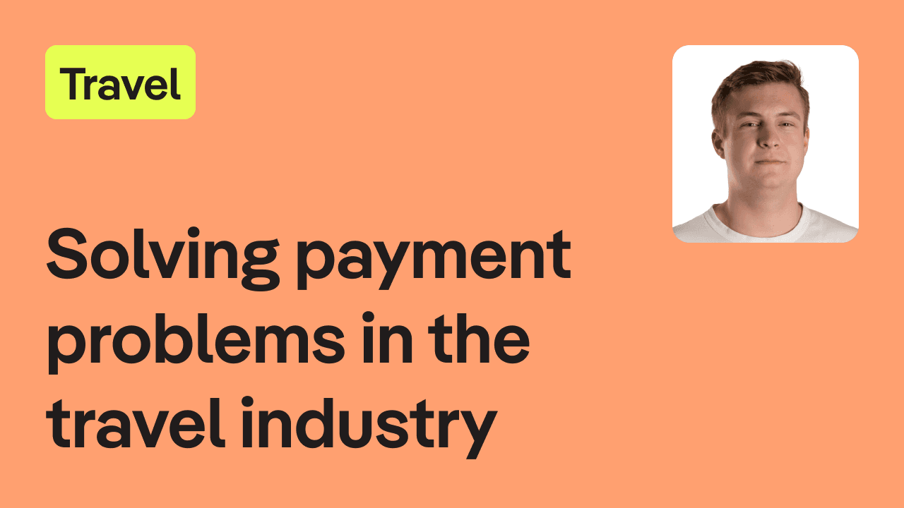 Solving payment problems in the travel industry?